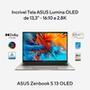 Notebook ASUS Zenbook S 13 OLED UX5304   Tela OLED de 13,3" 2,8K realista Resolução de 2880 por 1800, proporção de aspecto 16:10, tempo de resposta de